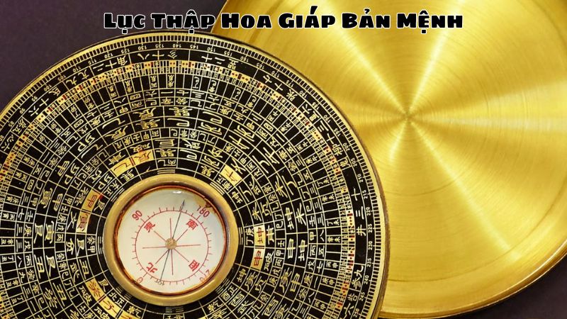 Lục Thập Hoa Giáp Bản Mệnh